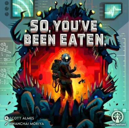 So, You’ve Been Eaten 