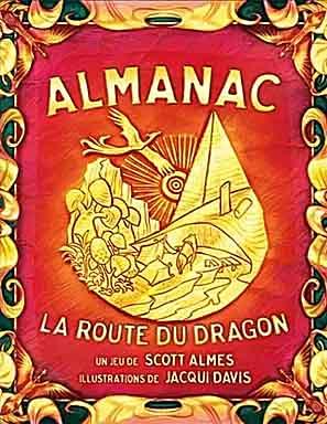 Almanac – La Route du Dragon