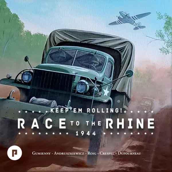 Keep’em Rolling: 1944 – Race to the Rhine