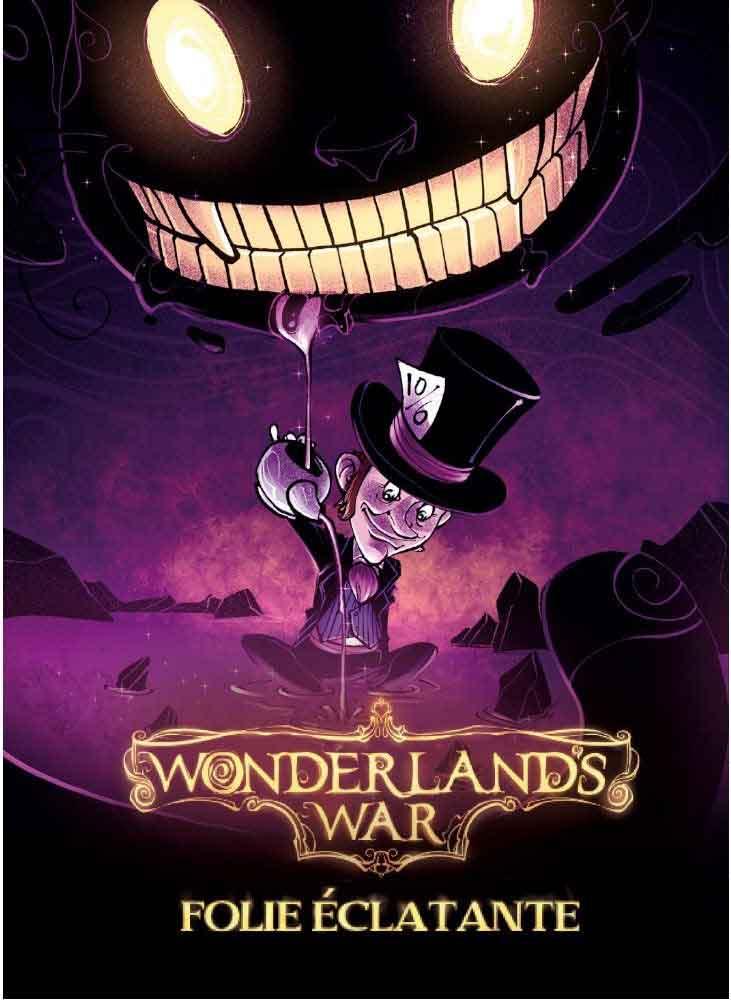 Wonderland’s War – Folie Éclatante